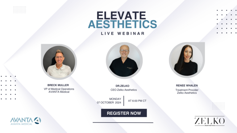 Elevate Aesthetics Live Webinar promotional graphic featuring Breck Muller, Dr. Zelko, and Renee Whalen, hosted by AVANTA Medical on October 7, 2024.